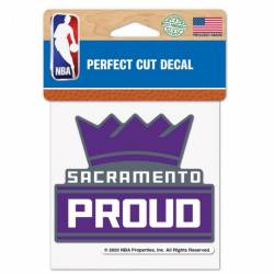 Sacramento Kings Sacramento Proud Slogan - 4x4 Die Cut Decal