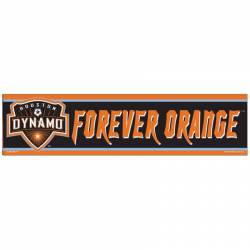 Houston Dynamo Forever Oranage - 3x12 Bumper Sticker Strip