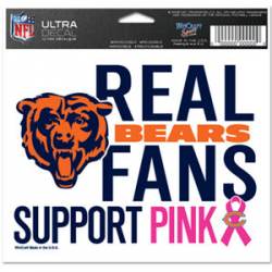 Chicago Bears Real Fans Support Pink - 5x6 Ultra Decal