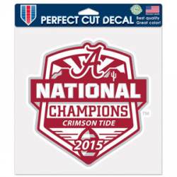 University of Alabama Crimson Tide 2015 National Champions - 8x8 Full Color Die Cut Decal