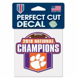 Clemson University Tigers 2018 National Champions - 4x4 Die Cut Decal