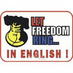 Let Freedom Ring In English - Sticker