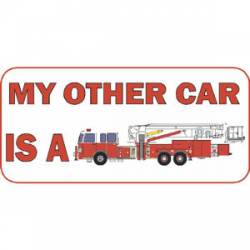 My Other Car Is A Ladder Truck - Decal