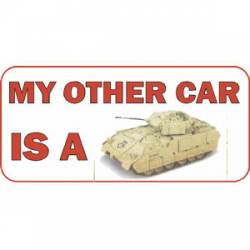 My Other Car Is A Tan Tank - Vinyl Sticker
