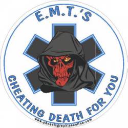 EMT's Cheating Death For You - Decal