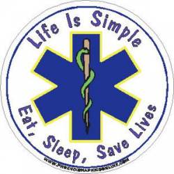 Life Is Simple Eat, Sleep, Save Lives - Decal