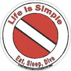 Life Is Simple Eat, Sleep, Dive - Decal