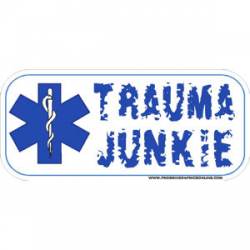Trauma Junkie EMS - Vinyl Sticker