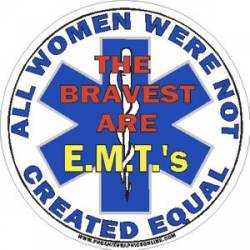 All Women Were Not Created Equal EMT - Decal