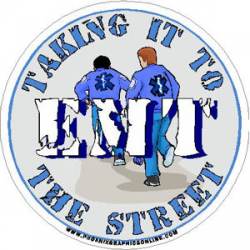 EMT Taking It To The Streets - Decal