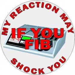 If You Fib I Will Shock You - Decal