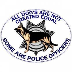 7 Point Sheriff Not All Dogs Are Created Equal - Decal