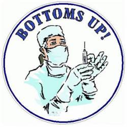 Bottoms Up Nurse - Decal