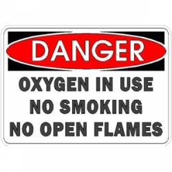 Danger Oxygen In Use No Smoking No Open Flames - Vinyl Sticker