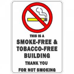 This Is A Smoke Free & Tobacco Free Building - Vinyl Sticker