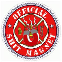 Official Shit Magnet Firefighter - Decal