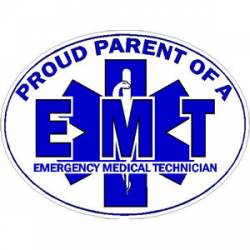 Proud Parent Of A EMT - Decal