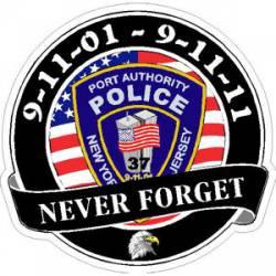 Never Forget Port Authority 9-11-01 Custom Dates - Sticker