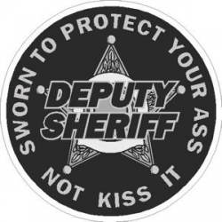 5 Point Star Subdued Deputy Sheriff Sworn To Protect Your Ass - Sticker