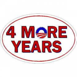 4 More Years Obama - Oval Sticker