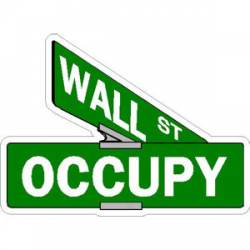 Occupy Wall Street Sign - Sticker