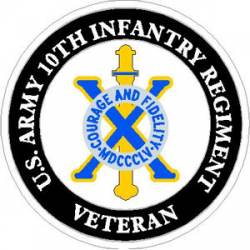 US Army 10th Infantry Regiment Veteran - Sticker