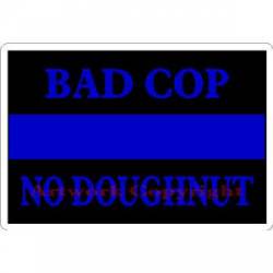 Thin Blue Line Bad Cop No Doughnut - Sticker