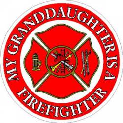My Granddaughter Is A Firefighter - Sticker