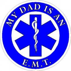 My Dad Is An EMT - Sticker