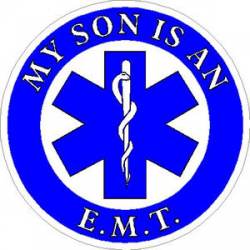 My Son Is An EMT - Sticker