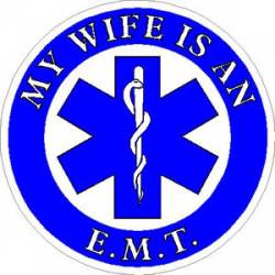 My Wife Is An EMT - Sticker
