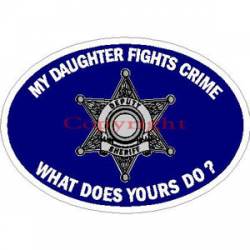 My Daughter Fights Crime What Does Yours Do? 6 Point Star - Sticker