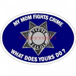 My Mom Fights Crime What Does Yours Do? 7 Point Star - Sticker