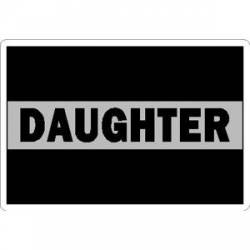 Thin Silver Line Daughter - Sticker