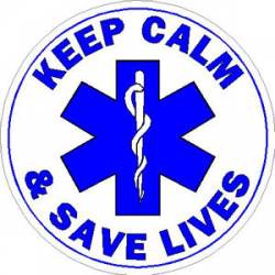 Keep Calm & Save Lives EMS - Sticker