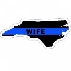 Thin Blue Line North Carolina Wife - Sticker
