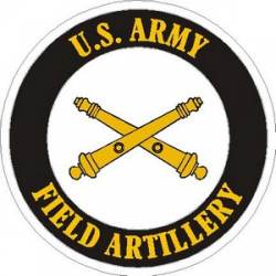 United States Army Field Artillery - Vinyl Sticker