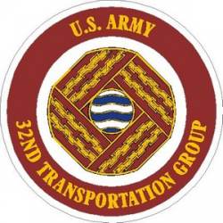 United States Army 32nd Transportation Group - Vinyl Sticker