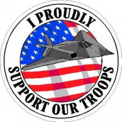I Proudly Support Our Troops Stealth Bomber - Sticker