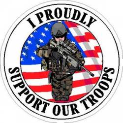 I Proudly Support Our Troops Solider With Gun - Sticker