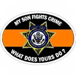 Thin Orange Line My Son Fights Crime What Does Yours Do? - Sticker