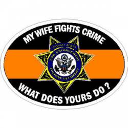 Thin Orange Line My Wife Fights Crime What Does Yours Do? - Sticker