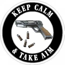 Keep Calm & Take Aim - Sticker