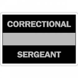 Thin Silver Line Correctional Sergeant - Vinyl Sticker