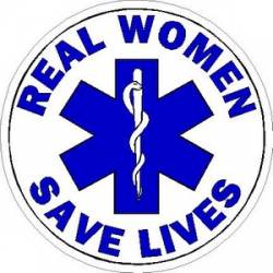 Real Women Save Lives EMS - Vinyl Sticker