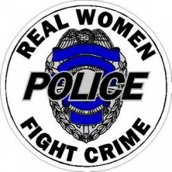 Real Women Fight Crime Police - Vinyl Sticker