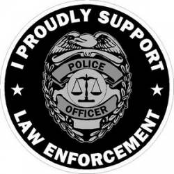 I Proudly Support Law Enforcement - Vinyl Sticker