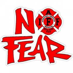 No Fear IAFF International Association Firefighters - Vinyl Sticker