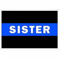 Thin Blue Line Sister White - Vinyl Sticker