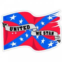 Confederate Flag United We Stand - Sticker